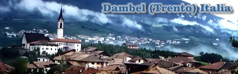 Dambel (Trento) Italia